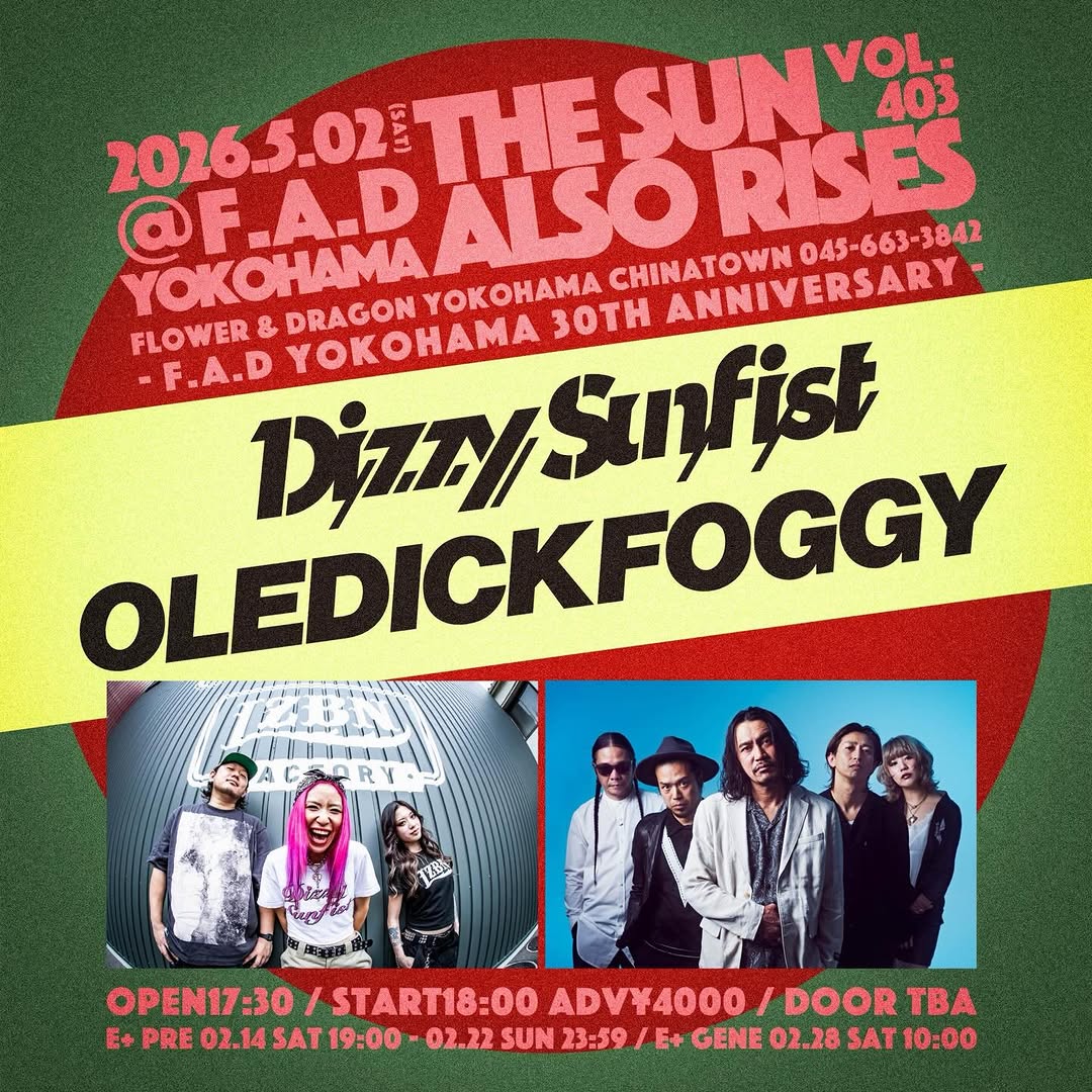 THE SUN ALSO RISES vol.403 -F.A.D 30周年-
